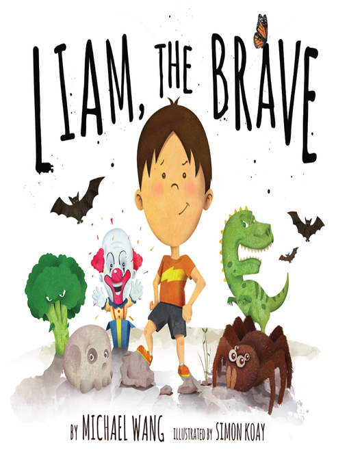 Title details for Liam, the Brave by Michael Wang - Available